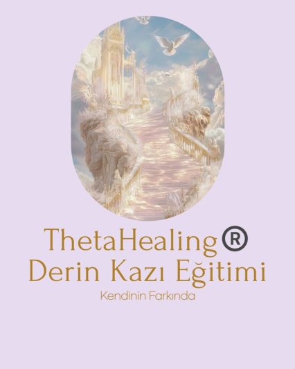 ThetaHealing Derin Kazı Eğitimi afişi